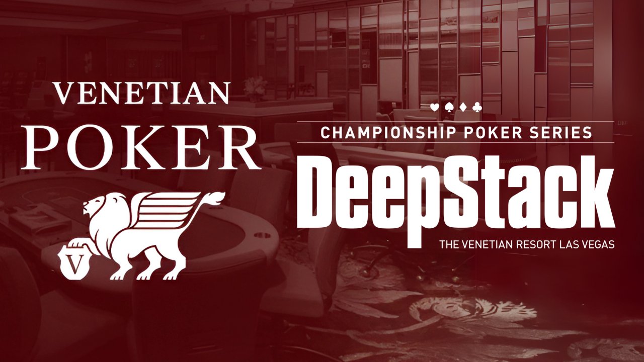 Venetian Deepstack Championship