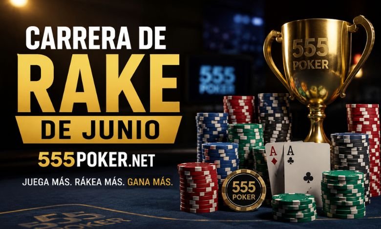 Carrera de Rake de Junio en 555Poker.net