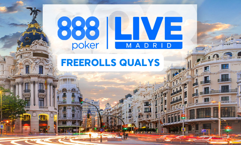 Clasifica gratis al 888poker LIVE Madrid Festival FREEROLLS QUALYS 888poker live madrid 2023