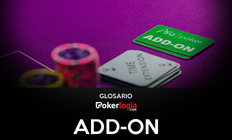 Tapete de poker con una tarjeta que dice add-on