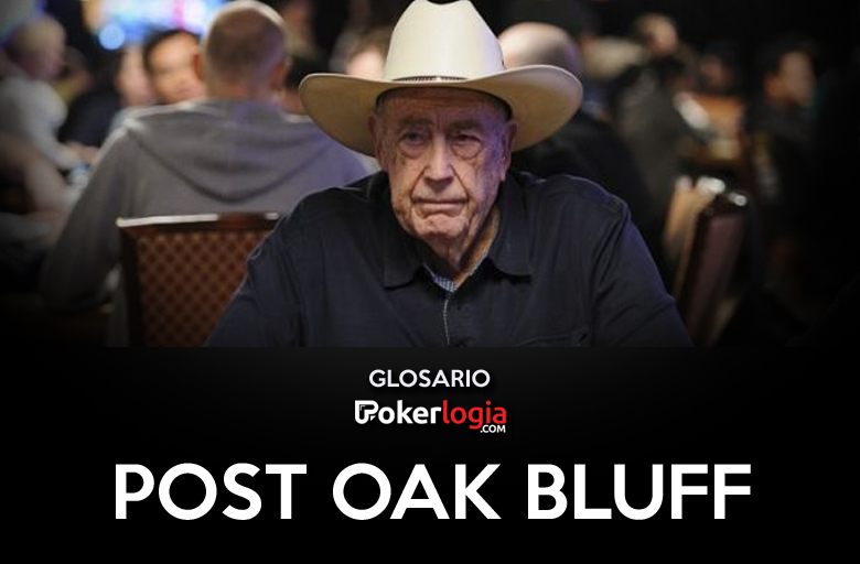 Glosario Post Oak Bluff Pokerlogia