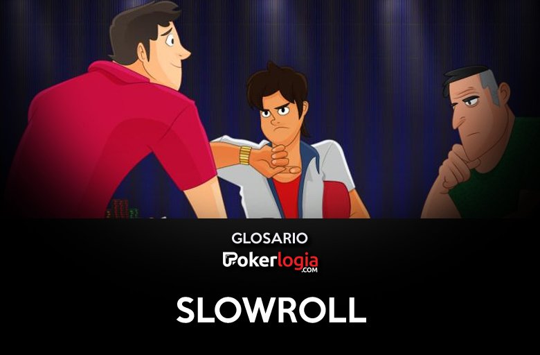 Glosario: Slowroll