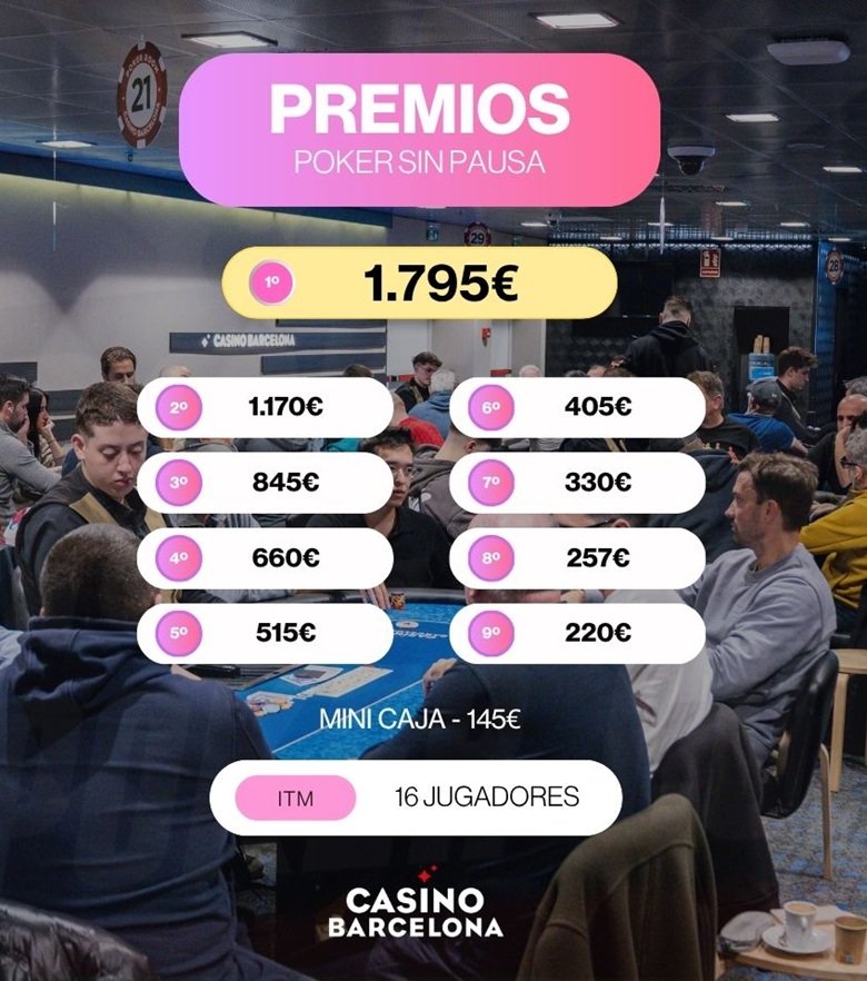 POKER SIN PAUSA casino Barcelona mayo 2026