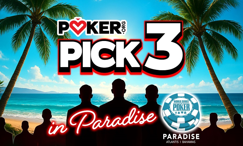 PokerOrg lanza Pick 3, un juego de fantasía con un premio de $30,000 para WSOP Paradise