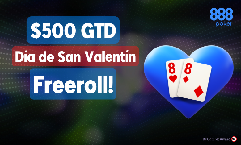 Festeja San Valentín con FREEROLL en 888Poker San Valentin Day freeroll 888poker gratis latam
